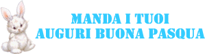 Auguri buona Pasqua: manda i tuoi auguri di buona Pasqu